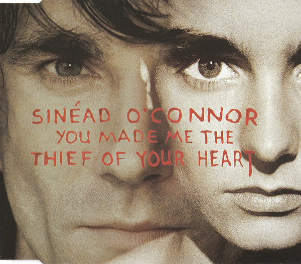 Sinéad O'Connor : You Made Me The Thief Of Your Heart (CD, Single)