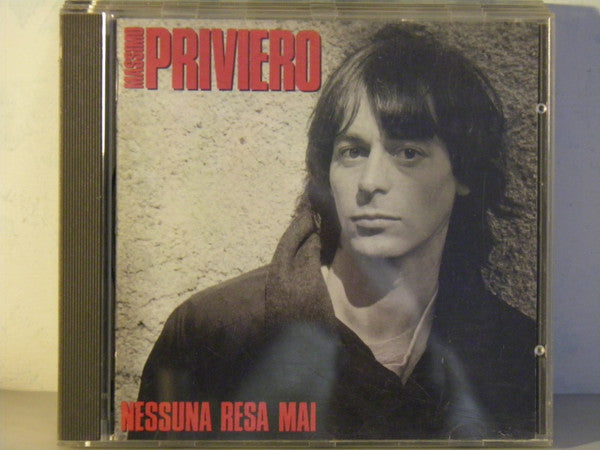 Massimo Priviero : Nessuna Resa Mai (CD)