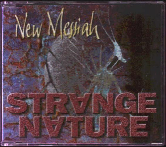 Strange Nature : New Messiah (CD, Single)