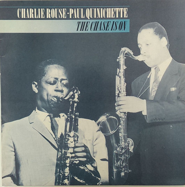 Charlie Rouse / Paul Quinichette : The Chase Is On (LP, Album, RE)