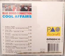 Carica l&#39;immagine nel visualizzatore di Gallery, Blue Brass Connection : Cool Affairs (CD, Album, RE)
