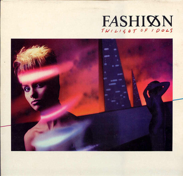 Fashion : Twilight Of Idols (LP, Album)