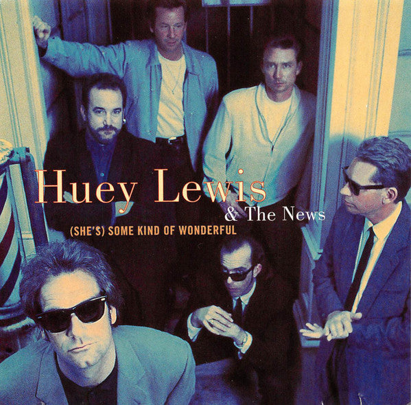 Huey Lewis & The News : (She's) Some Kind Of Wonderful (CD, Single, Promo)