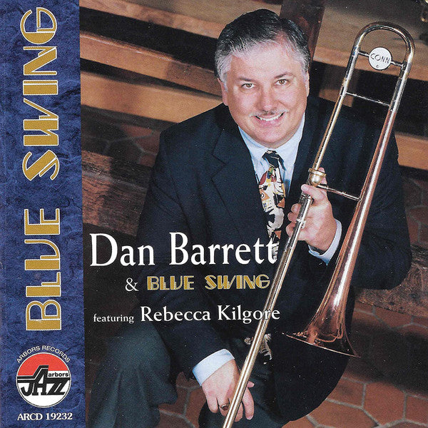 Dan Barrett & Blue Swing Featuring Rebecca Kilgore : Blue Swing (CD, Album)