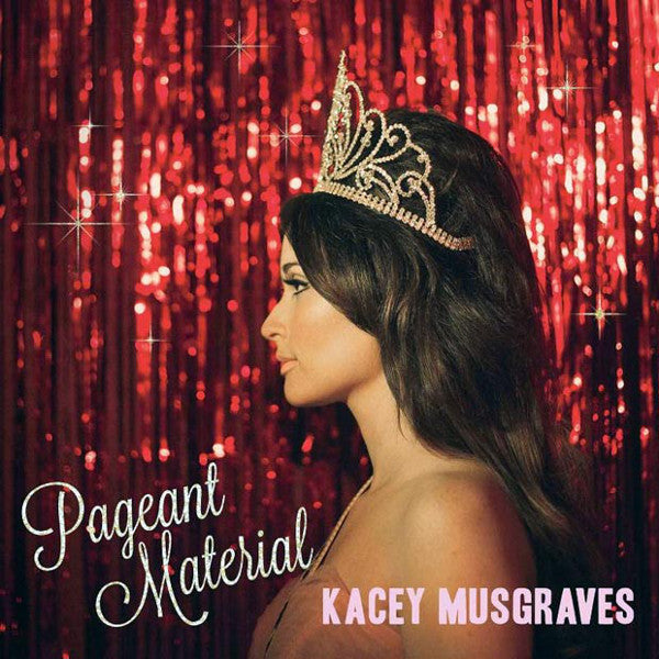 Kacey Musgraves : Pageant Material (CD, Album)