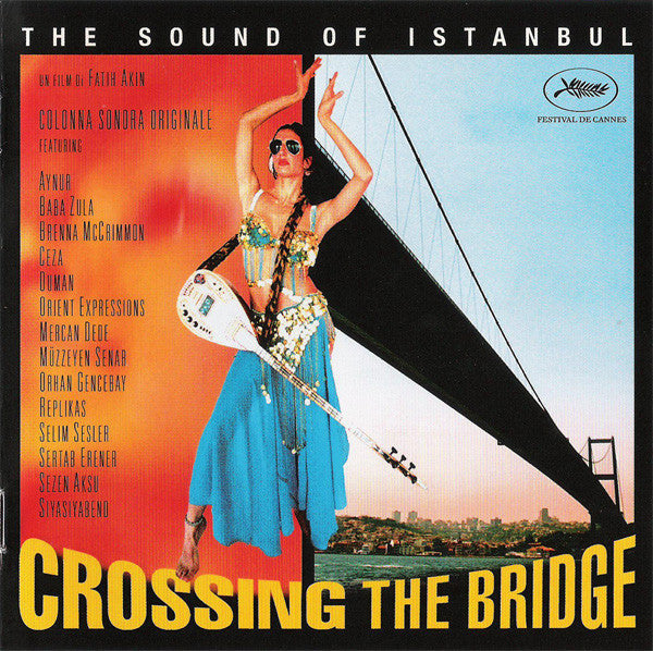 Various : Crossing The Bridge - The Sound Of Istanbul O.S.T. (CD, Comp)
