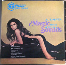 Carica l&#39;immagine nel visualizzatore di Gallery, Al Korvin Brass &amp; Strings : Magic Sounds (LP, Album)
