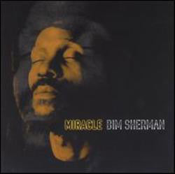 Bim Sherman : Miracle (CD, Album)