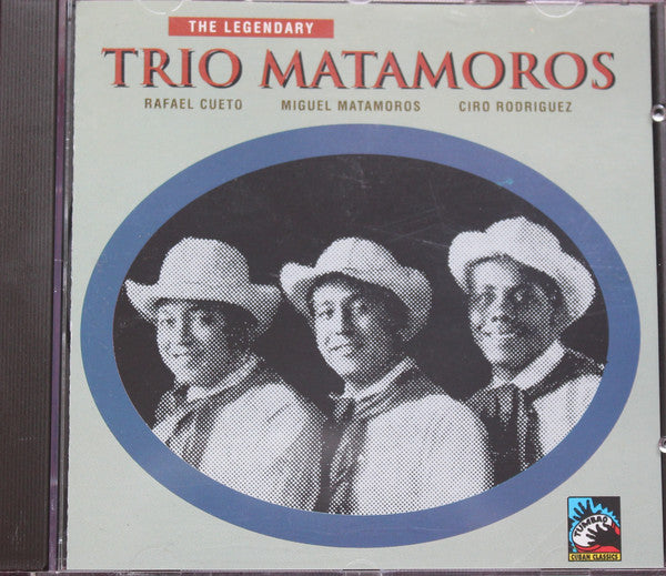 Trio Matamoros : The Legendary Trio Matamoros  (CD, Comp)