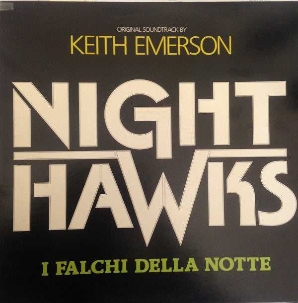 Keith Emerson : Nighthawks - I Falchi Della Notte (Original Soundtrack) (LP, Album, ½ S)