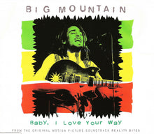 Carica l&#39;immagine nel visualizzatore di Gallery, Big Mountain : Baby, I Love Your Way (CD, Single)
