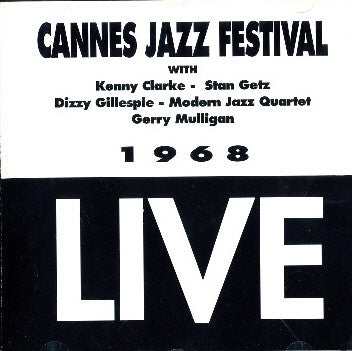 Various : Cannes Jazz Festival 1968 Live (CD, Album)