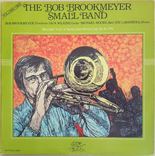 Carica l&#39;immagine nel visualizzatore di Gallery, Bob Brookmeyer : The Bob Brookmeyer Small Band Volume One (LP, Album)
