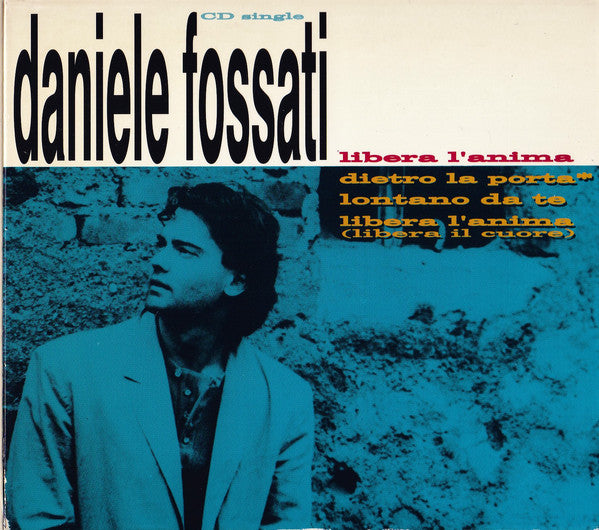 Daniele Fossati : Libera L'Anima (CD, Single, Dig)