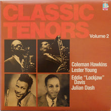 Carica l&#39;immagine nel visualizzatore di Gallery, Coleman Hawkins, Lester Young, Eddie &quot;Lockjaw&quot; Davis, Julian Dash : Classic Tenors Volume 2 (LP, Album, Mono, Promo)
