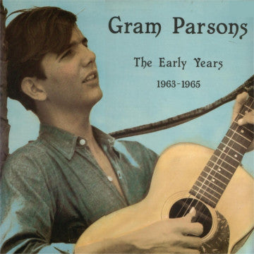 Gram Parsons : The Early Years 1963-65 (LP, Comp)