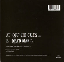 Carica l&#39;immagine nel visualizzatore di Gallery, Pearl Jam : Off He Goes (7&quot;, Single, RE)
