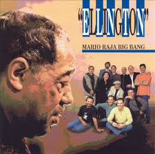 Mario Raja Big Bang : Ellington (CD)