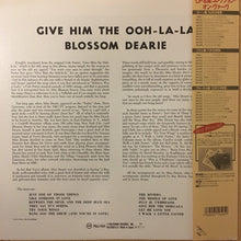 Carica l&#39;immagine nel visualizzatore di Gallery, Blossom Dearie : Give Him The Ooh-La-La (LP, Album, Mono, RE)
