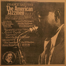 Carica l&#39;immagine nel visualizzatore di Gallery, Charlie Parker / Lennie Tristano : France Salutes The American Jazzmen Vol. 5 - Those Long Lost Parker Broadcasts With &quot;Bird&#39;s&quot; Afro Cubop Group (LP, Unofficial)
