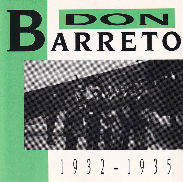 Don Barreto Et Son Orchestre Cubain : 1932-1935 (CD, Comp, RM)