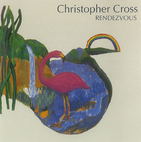 Christopher Cross : Rendezvous (CD, Album)