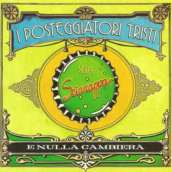 I Posteggiatori Tristi : E Nulla Cambierà (CD, Album)