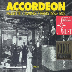 Various : Accordéon Vol. 2: Musette / Swing / Paris 1925-1942 (2xCD, Comp)