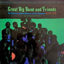 Carica l&#39;immagine nel visualizzatore di Gallery, Nat Adderley, Coleman Hawkins, Lucky Thompson, Harry Arnolds Orkester : Great Big Band And Friends (LP, Album)
