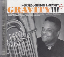 Carica l&#39;immagine nel visualizzatore di Gallery, Howard Johnson &amp; Gravity : Gravity !!! (CD, Album)

