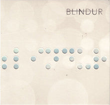 Carica l&#39;immagine nel visualizzatore di Gallery, Blindur : Blindur (CD, Album)
